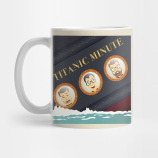 Titanic Minute Mug